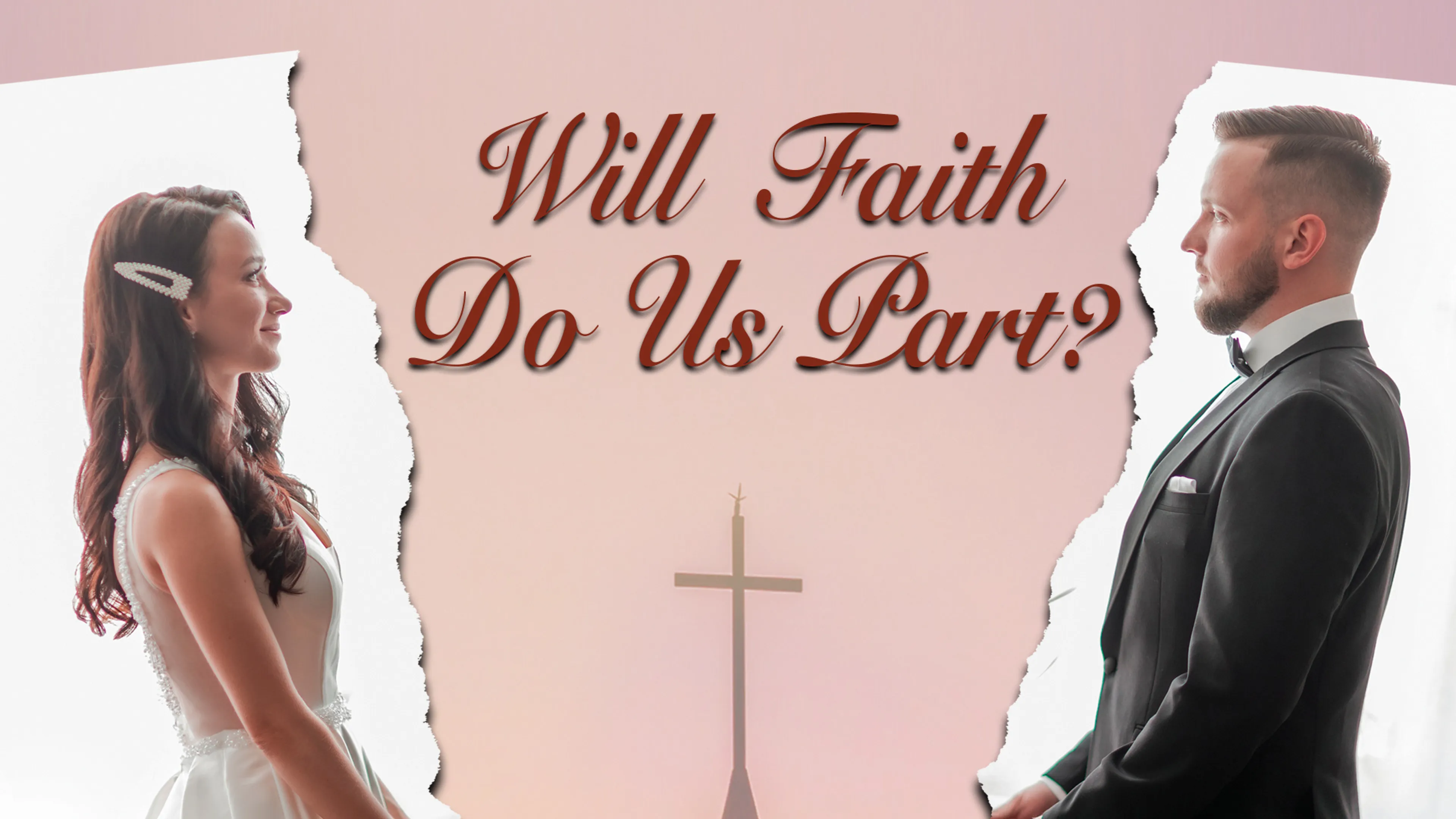 Will Faith Do Us Part? poster